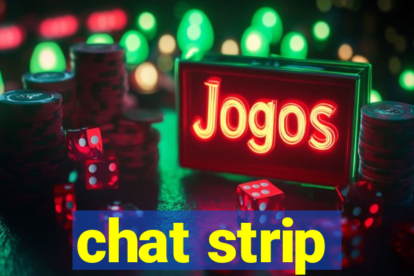 chat strip
